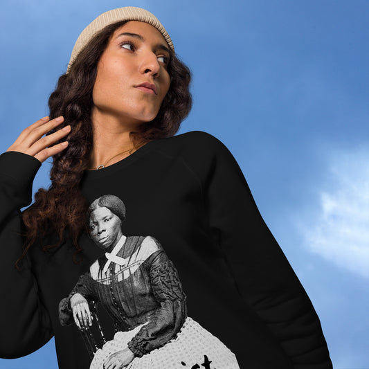 Harriet Tubman organic raglan sweatshirt